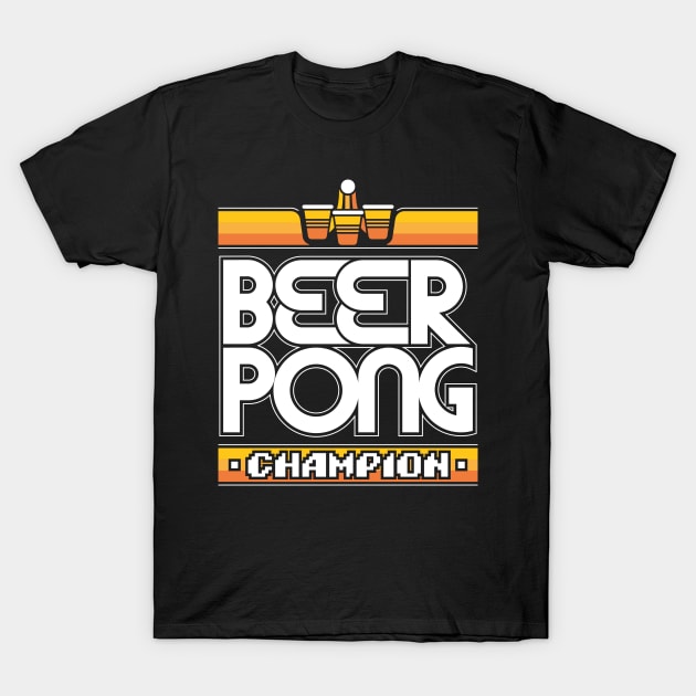 Beer Pong Champion T-Shirt by RetroReview